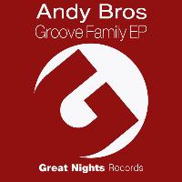 Andy Bros - Groove Family EP