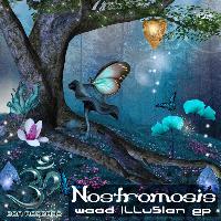 Nostromosis - Wood Illusion EP
