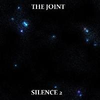 The Joint - Silence 2 - Single