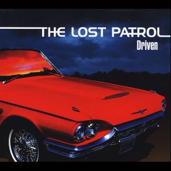 The Lost Patrol - Driven