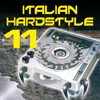 Various Artists - Italian Hardstyle 11
