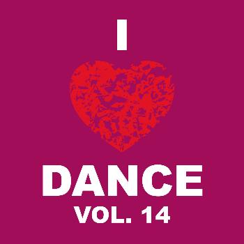 Various Artists - I Love Dance Vol. 14