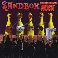 Sandbox - Rubber Chicken Rock