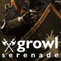 Serenade - Growl