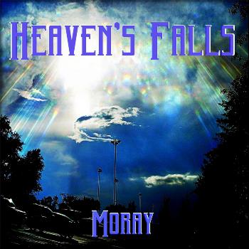 Moray - Heaven's Falls
