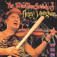 Henny Youngman - National Recording Corporation: The Primative Sounds of Henny Youngman