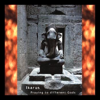 Ikarus - Praying to different Gods