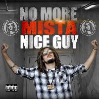 Mista - No More Mista Nice Guy