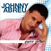 Johnny Abreu - Quero Voltar