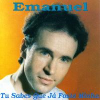 Emanuel - Tu Sabes Que Já Foste Minha