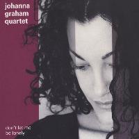 Johanna Graham - Don't Let Me Be Lonely