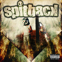 Spitback - Spitback (Explicit)
