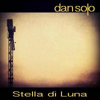 Dan Solo - Stella Di Luna