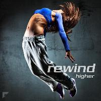 Rewind - Higher