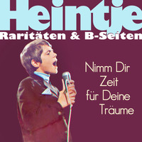 Heintje Simons - Nimm Dir Zeit für Deine Träume (Remastered)