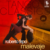 Roberto Firpo - Tango Classics 271: Malevaje