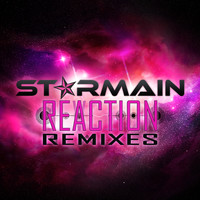 Starmain - Reaction Remixes