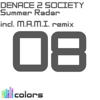 Denace 2 Society - Summer Radar