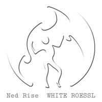 Ned Rise - White Roessl