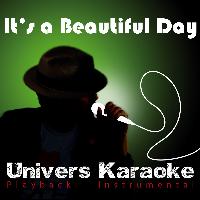 Univers Karaoké - It's a Beautiful Day (Version Karaoké) - Single