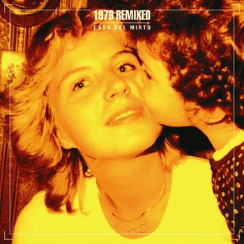 Casa del Mirto - 1979 Remixed
