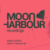 Sable Sheep - Keep It Rough EP