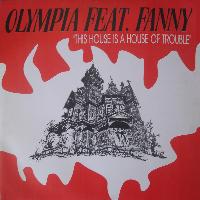 OLYMPIA - This House Is A House Of Trouble