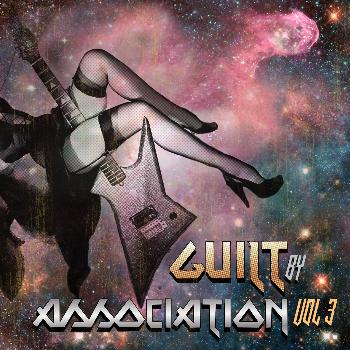 Various Artists - Guilt By Association Vol. 3