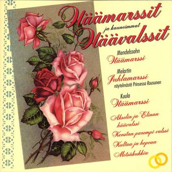 Various Artists - Häämarssit ja Kauneimmat Häävalssit