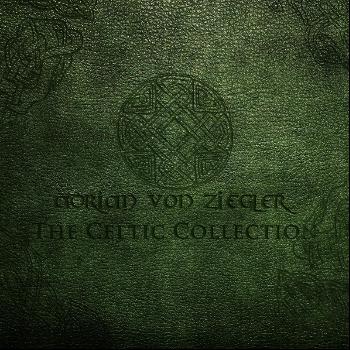 Adrian von Ziegler - The Celtic Collection