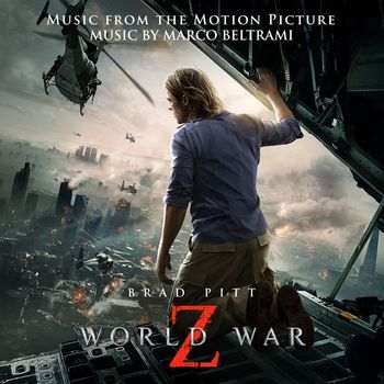 Marco Beltrami - World War Z (Music from the Motion Picture)