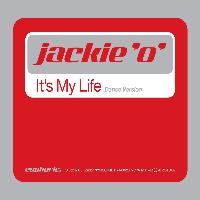 Jackie 'O' - It's My Life (Dance Version) - Single