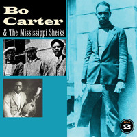 Bo Carter - Bo Carter & the Mississippi Sheiks, Vol. Two