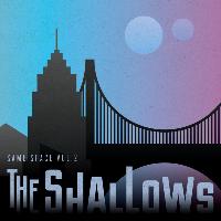 The Shallows - Same Space, Vol.2