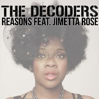 The Decoders - Reasons (feat. Jimetta Rose)