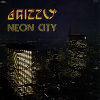 Grizzly - Neon City