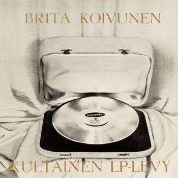 Brita Koivunen - Kultainen LP-Levy