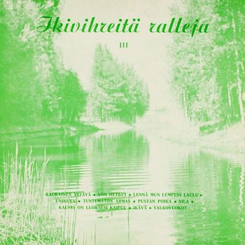 Various Artists - Ikivihreitä ralleja 3