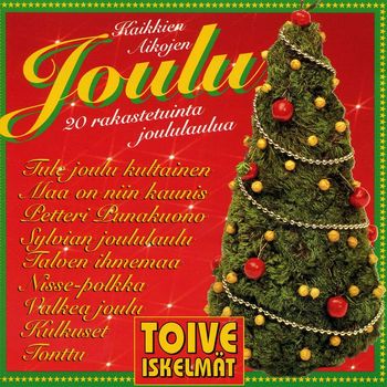 Various Artists - Toiveiskelmät - Kaikkien aikojen joulu