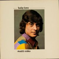 Matti Esko - Baby Love