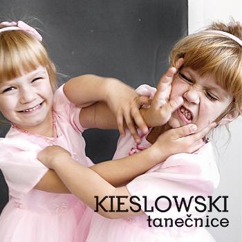 Kieslowski - Tanečnice