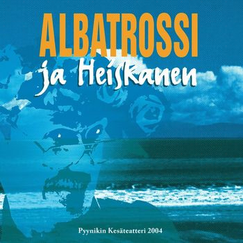 Various Artists - Albatrossi ja Heiskanen