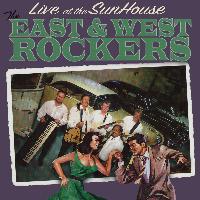 The East & West Rockers - Live At the Sunhouse