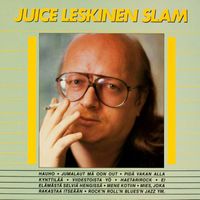 Juice Leskinen Slam - Juice Leskinen Slam