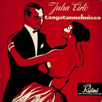 Juha Eirto - Tangotunnelmissa