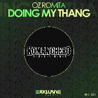 Oz Romita - Doing My Thang