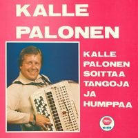 Kalle Palonen - Kalle Palonen soittaa tangoja ja humppaa