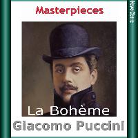Orchestra dell'Accademia Nazionale di Santa Cecilia - Giacomo Puccini: Masterpieces, La Bohème