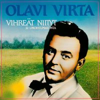 Olavi Virta - Vihreät niityt