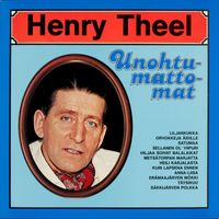 Henry Theel - Unohtumattomat